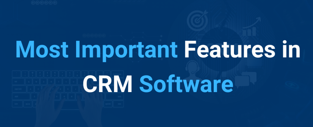 10 Must-Have Features in a Modern CRM System